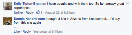Kelly Tipton-Brannan I have bought land with them too. So far, aneasy great experience. Unlike · Reply · 1 · August 26 at 8:24pm Dennis Hendrickson I bought 3 lots in Arizona from Landcentral.....I'd buy from this site again